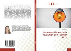 Copertina di Les causes fiscales de la révolution du 14 janvier 2011