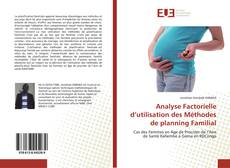 Copertina di Analyse Factorielle d’utilisation des Méthodes de planning Familial