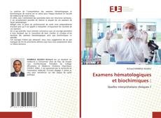 Examens hématologiques et biochimiques : kitap kapağı