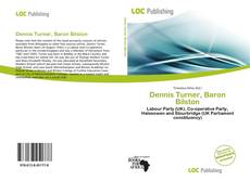 Bookcover of Dennis Turner, Baron Bilston