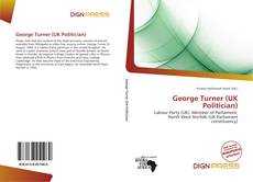 Bookcover of George Turner (UK Politician)