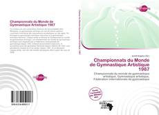 Portada del libro de Championnats du Monde de Gymnastique Artistique 1987