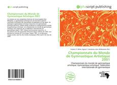Bookcover of Championnats du Monde de Gymnastique Artistique 2001