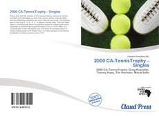 Bookcover of 2000 CA-TennisTrophy – Singles