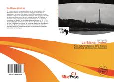 Bookcover of Le Blanc (Indre)