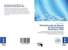 Bookcover of Championnats du Monde de Gymnastique Rythmique 1995