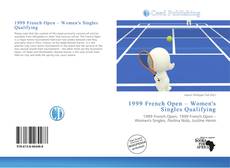 Bookcover of 1999 French Open – Women's Singles Qualifying