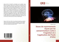 Обложка Doses de rayonnements reçues par les consommateurs suite à l’ingestion et à l’application de l’huile d’olive