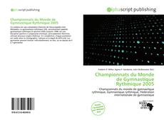 Bookcover of Championnats du Monde de Gymnastique Rythmique 2005