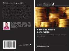 Banca de nueva generación的封面