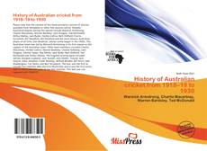 Bookcover of History of Australian cricket from 1918–19 to 1930