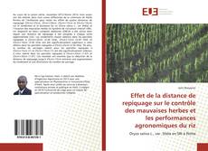 Portada del libro de Effet de la distance de repiquage sur le contrôle des mauvaises herbes et les performances agronomiques du riz