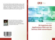 Couverture de Ré-ingénierie des Applications Web vers les Services Web sémantiques