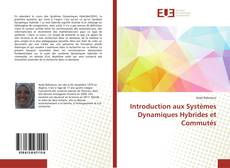 Couverture de Introduction aux Systèmes Dynamiques Hybrides et Commutés