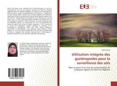 Portada del libro de Utilisation intégrée des gastéropodes pour la surveillance des sols