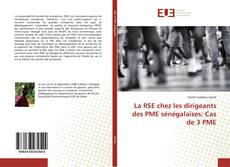 Couverture de La RSE chez les dirigeants des PME sénégalaises: Cas de 3 PME