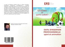 Обложка OUTIL D'INSERTION PROFESSIONNELLE sport et animation