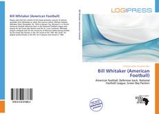 Bill Whitaker (American Football) kitap kapağı