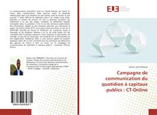 Portada del libro de Campagne de communication du quotidien à capitaux publics : CT-Online