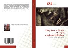 Portada del libro de Rang dans la fratrie et risque psychopathologique