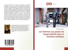 Обложка Les femmes aux postes de responsabilité dans la fonction publique