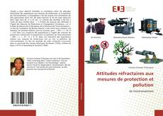 Portada del libro de Attitudes réfractaires aux mesures de protection et pollution