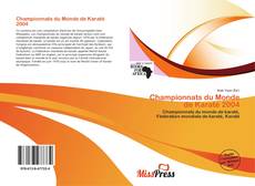 Bookcover of Championnats du Monde de Karaté 2004