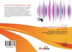 Bookcover of Alistair Brown (footballer born 1985)