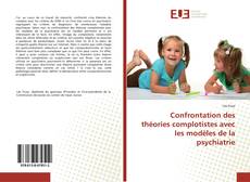 Confrontation des théories complotistes avec les modèles de la psychiatrie kitap kapağı