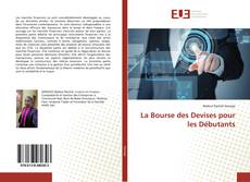 Capa do livro de La Bourse des Devises pour les Débutants 
