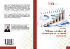 Borítókép a  Politique monétaire et dynamique de l’Inflation en Tunisie - hoz