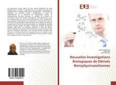 Copertina di Nouvelles Investigations Biologiques de Dérivés Benzylquinazolinones