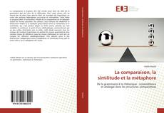 Bookcover of La comparaison, la similitude et la métaphore