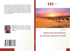 Impacts de la diversification du tourisme saharien en Tunisie kitap kapağı