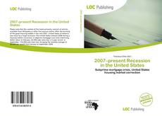 Bookcover of 2007–present Recession in the United States