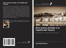 Copertina di Una nueva mirada a la Capilla del Tesoro