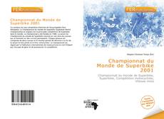 Buchcover von Championnat du Monde de Superbike 2001