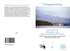 Bookcover of Président du gouvernement (Croatie)