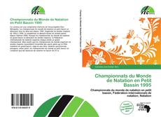 Copertina di Championnats du Monde de Natation en Petit Bassin 1995