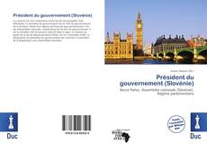 Bookcover of Président du gouvernement (Slovénie)