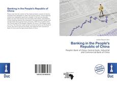 Bookcover of Banking in the People's Republic of China