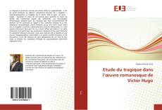 Bookcover of Etude du tragique dans l’œuvre romanesque de Victor Hugo