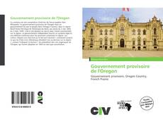 Copertina di Gouvernement provisoire de l'Oregon