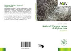 Couverture de National Workers' Union of Afghanistan
