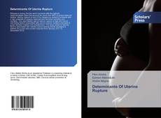 Buchcover von Determinants Of Uterine Rupture