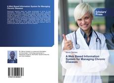 Buchcover von A Web Based Information System for Managing Chronic Diseases