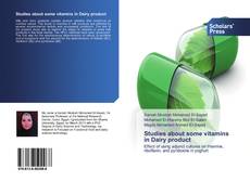 Capa do livro de Studies about some vitamins in Dairy product 