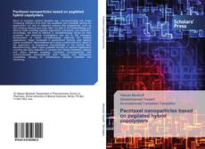 Borítókép a  Paclitaxel nanoparticles based on pegilated hybrid copolymers - hoz