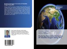 Studying Geometric Correction Of Satellite Images Using RPC kitap kapağı