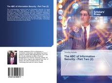 Buchcover von The ABC of Information Security - Part Two (2)